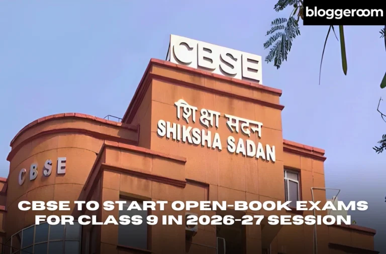 CBSE to Start Open-Book Exams for Class 9 in 2026-27 Session - Bloggeroom