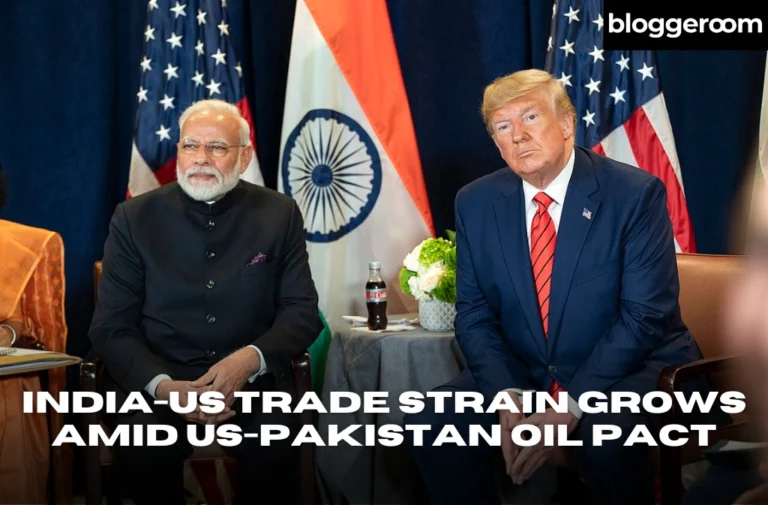 India-US Trade Strain Grows Amid US-Pakistan Oil Pact - Bloggeroom